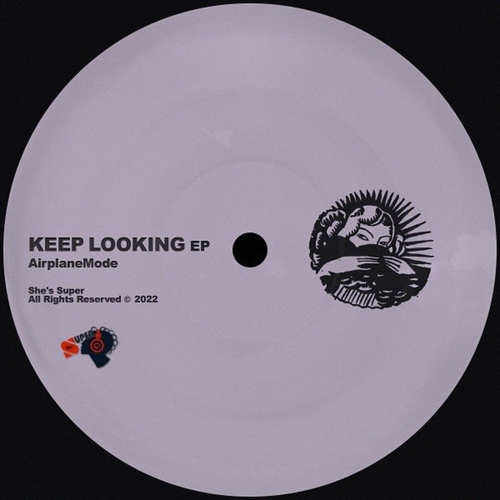 AirplaneMode - Keep Looking EP [10226528]